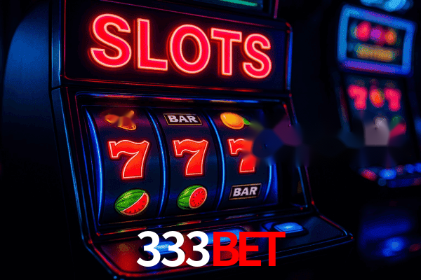 Slots 333bet - Giros Grátis Diários